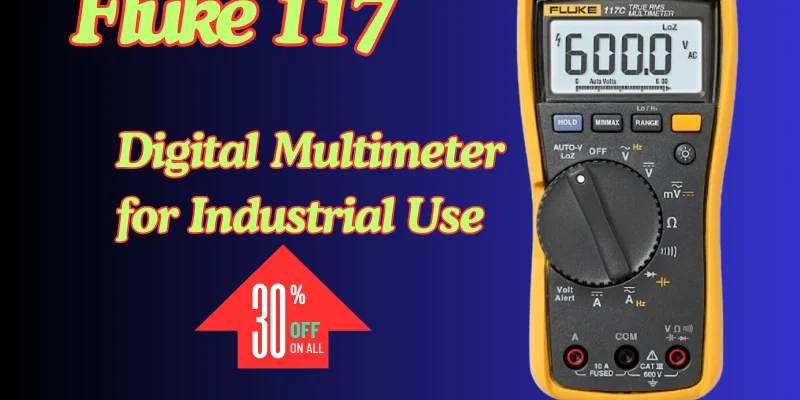 Best Fluke Clamp Meter for Industrial Use: Fluke 117 Digital Multimeter