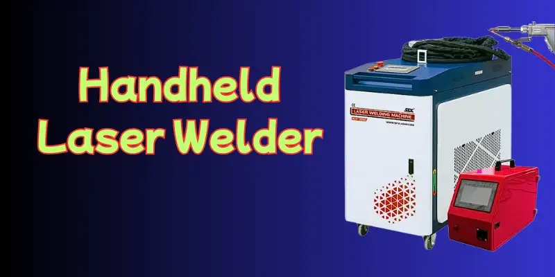 Innovations in Metal Fabrication: The 3000W 2 in 1 Handheld Laser Welder 3000W 2 in 1 Laser Welder