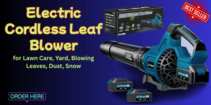 You are currently viewing The Ultimate Guide to Electric Cordless Leaf Blower 650CFM: Unleashing the Power of 650CFM Models