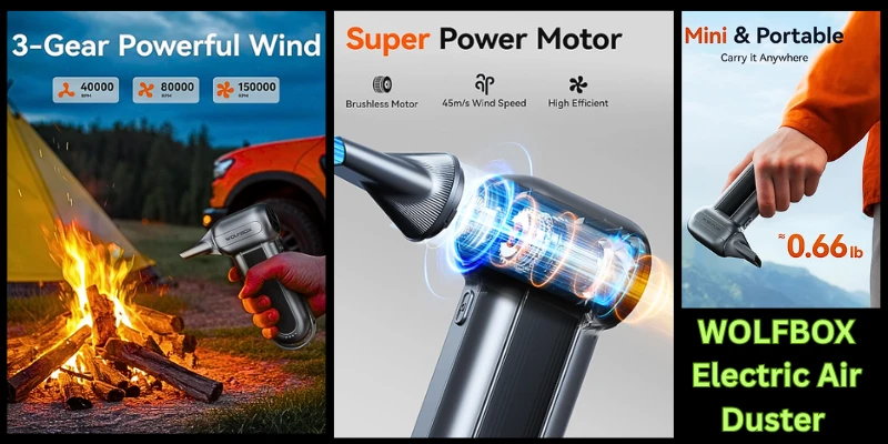 The Ultimate Guide to the WOLFBOX 150000RPM Air Duster, MF100 Electric : Your Go-To Solution for Dusting best cordless air duster for computer cleaning