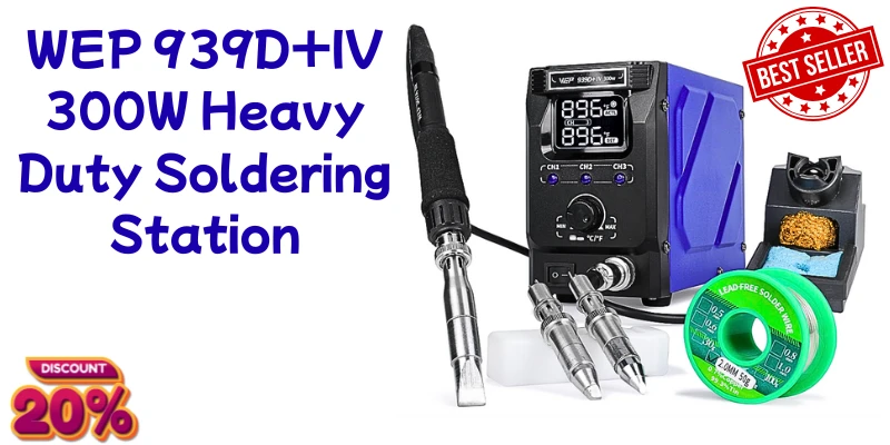 Master Your Craft with the WEP 939D IV Soldering Station 300W Heavy Duty Master Your Craft with the WEP 939D IV Soldering Station 300W Heavy Duty